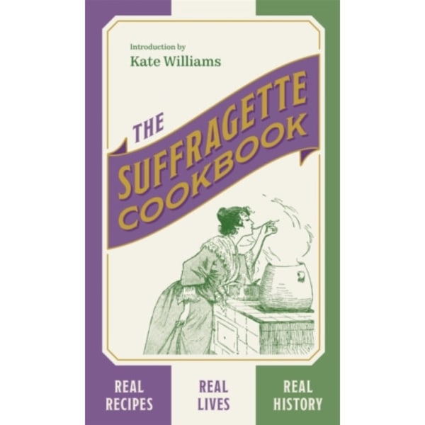 The Suffragette Cookbook (inbunden, eng)