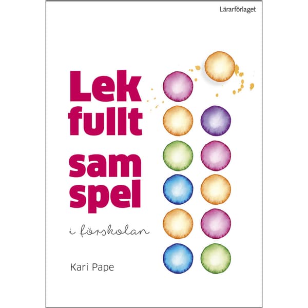 Lekfullt samspel i förskolan (häftad)