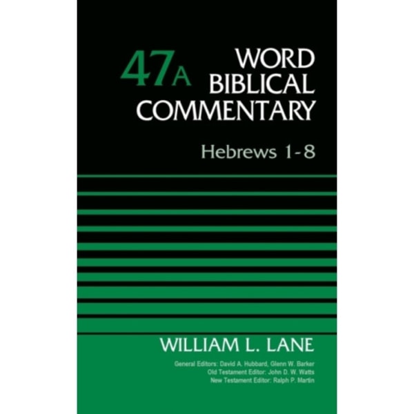 Hebrews 1-8, Volume 47A (inbunden, eng)