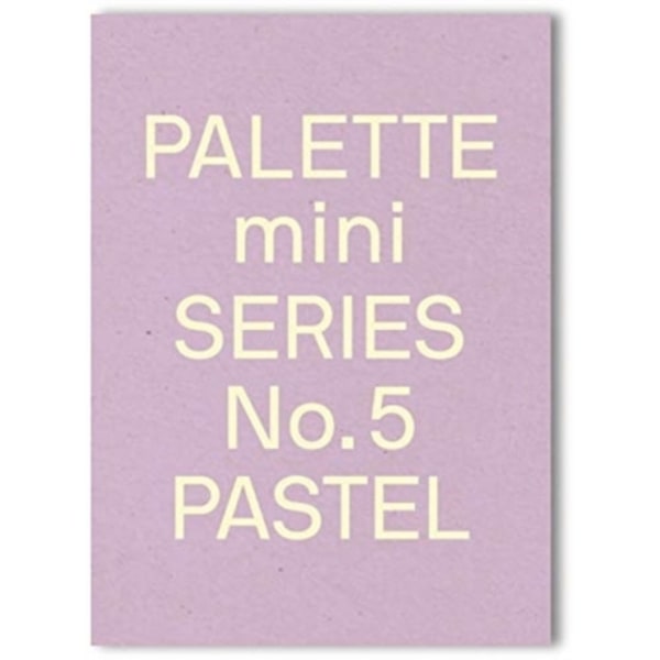 Palette Mini Series 05: Pastel (häftad, eng)