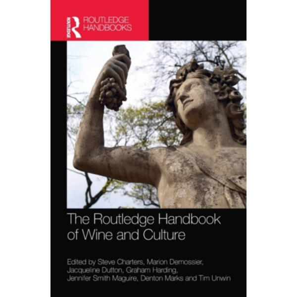 The Routledge Handbook of Wine and Culture (inbunden, eng)
