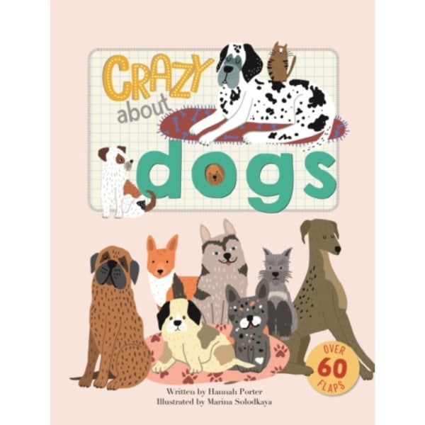 Crazy About Dogs (bok, board book, eng)