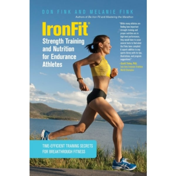 IronFit Strength Training and Nutrition for Endurance Athletes (häftad, eng)