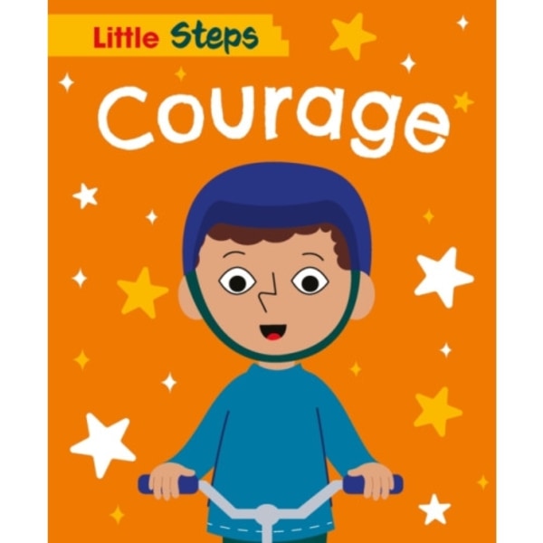 Little Steps: Courage (inbunden, eng)