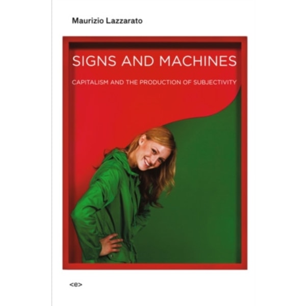 Signs and Machines (häftad, eng)