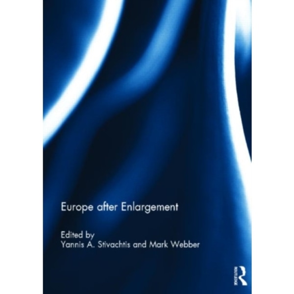 Europe after Enlargement (inbunden, eng)