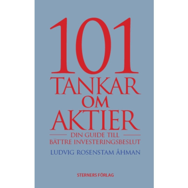 101 Tankar om aktier : din guide till bättre investeringsbeslut (bok, danskt band)