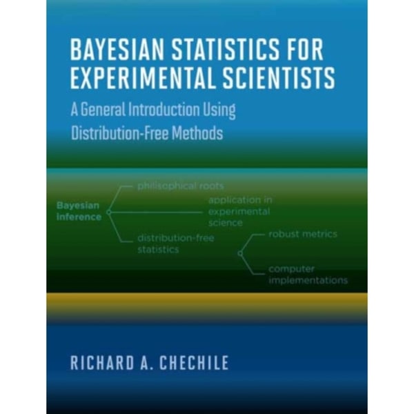 Bayesian Statistics for Experimental Scientists (inbunden, eng)