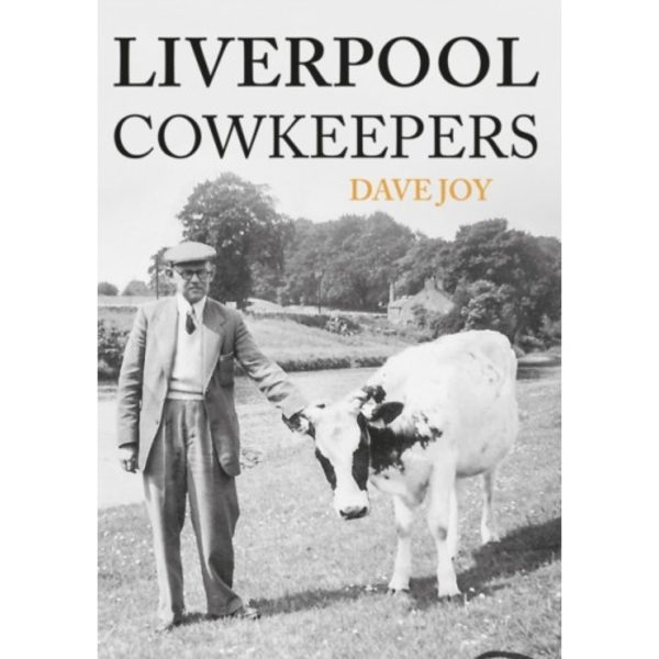 Liverpool Cowkeepers (häftad, eng)