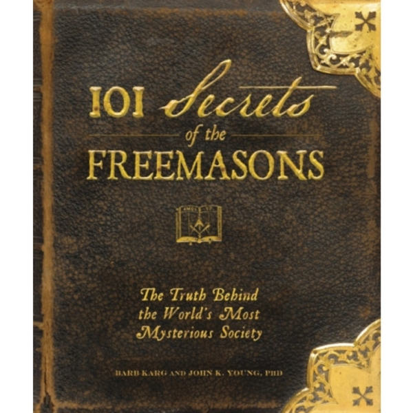 101 Secrets of the Freemasons (inbunden, eng)