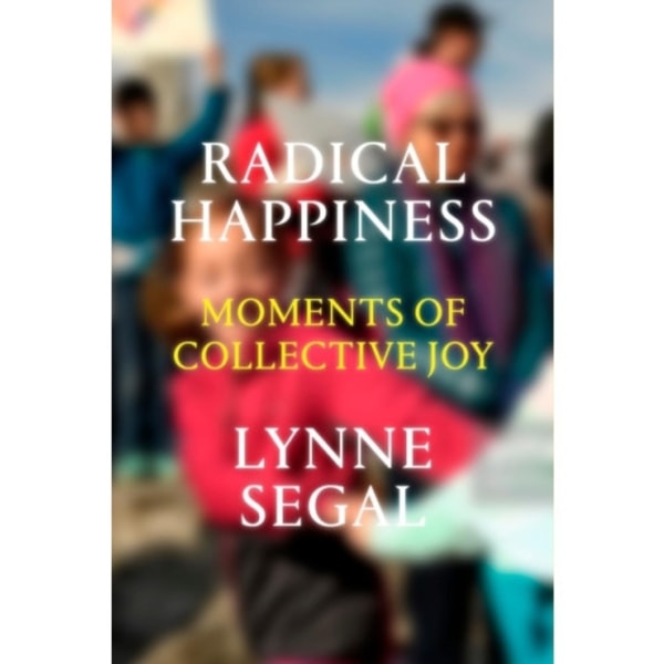 Radical Happiness (häftad, eng)