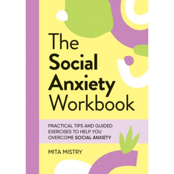 The Social Anxiety Workbook (häftad, eng)