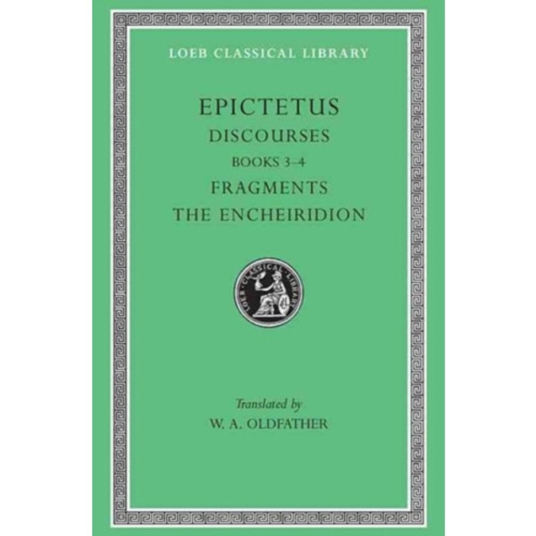Discourses, Books 3–4. Fragments. The Encheiridion (inbunden, eng)