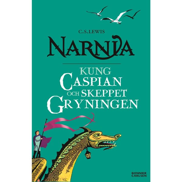 Kung Caspian och skeppet Gryningen (bok, storpocket)