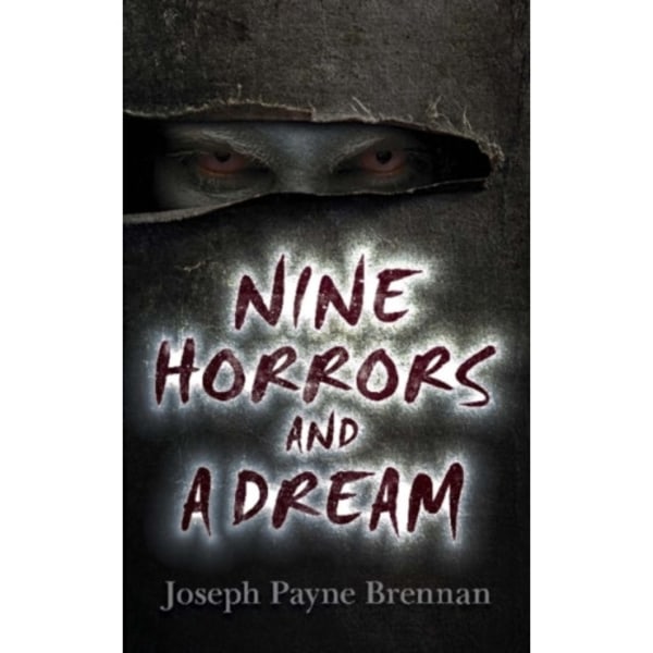 Nine Horrors and a Dream (häftad, eng)