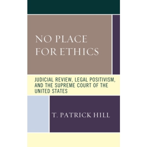 No Place for Ethics (häftad, eng)