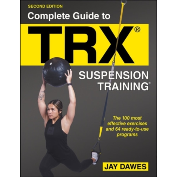 Complete Guide to TRX® Suspension Training® (häftad, eng)