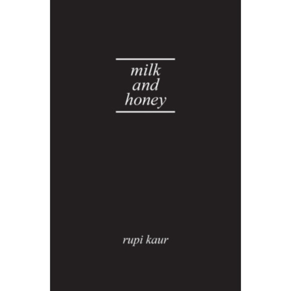 Milk and Honey (inbunden, eng)