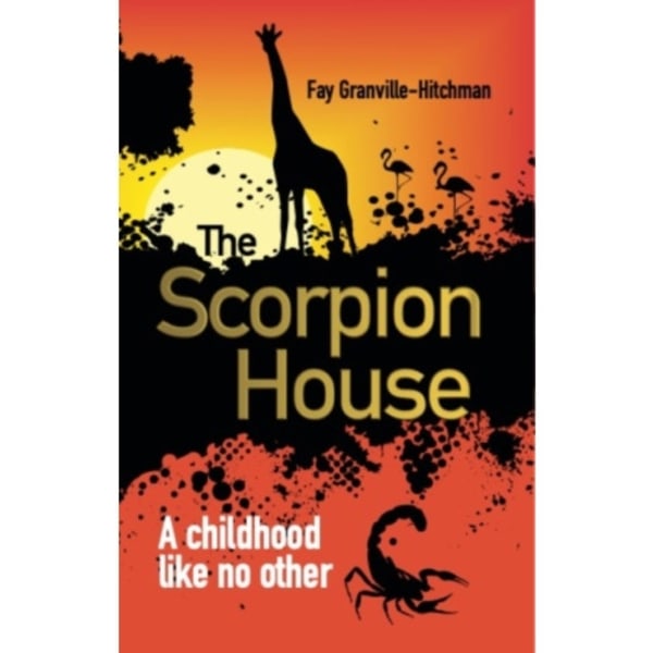 The Scorpion House (häftad, eng)