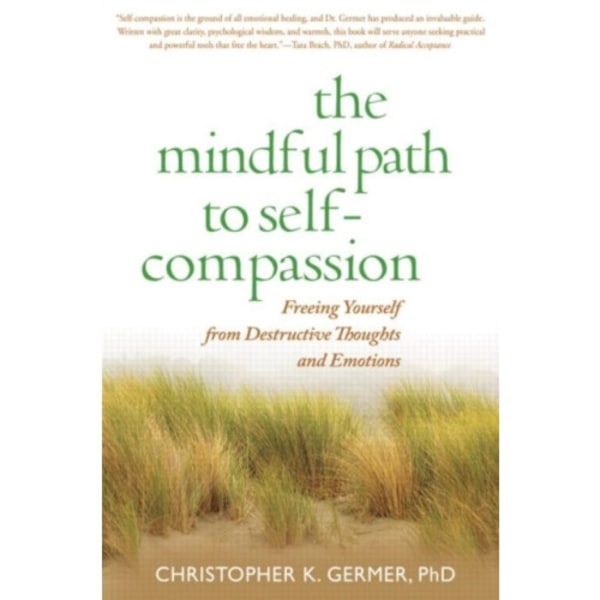 The Mindful Path to Self-Compassion (häftad, eng)