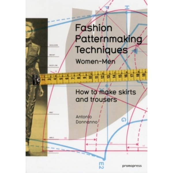 Fashion Patternmaking Techniques (häftad, eng)