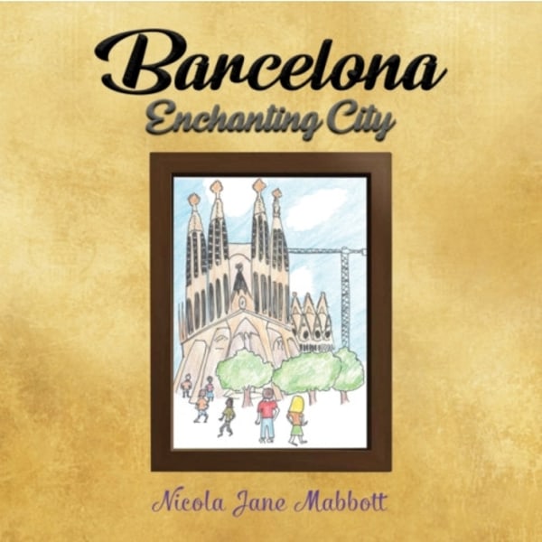 Barcelona - Enchanting City (häftad, eng)