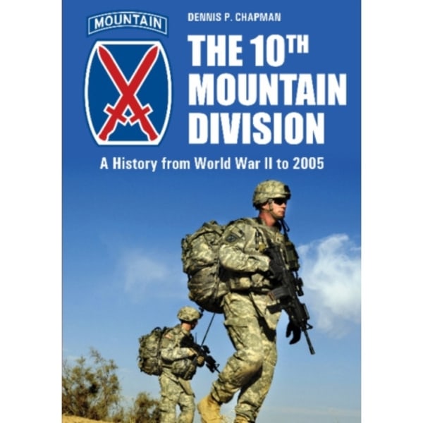 The 10th Mountain Division (inbunden, eng)