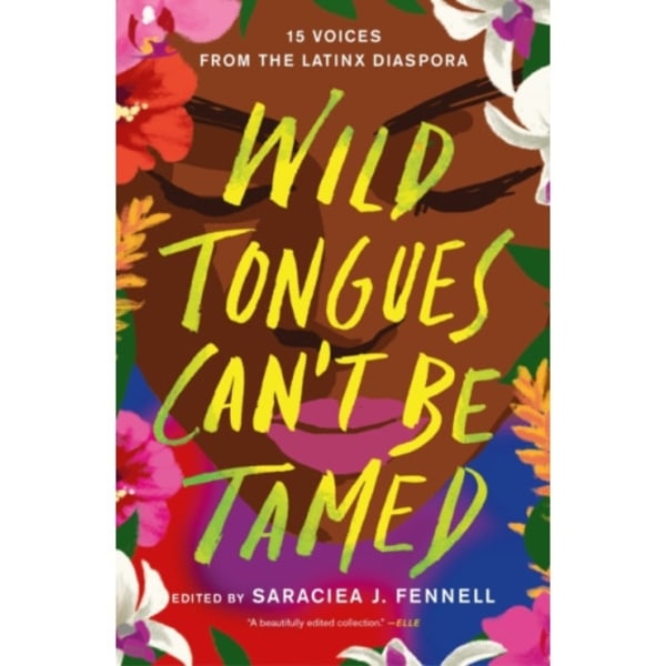 Wild Tongues Can't Be Tamed (häftad, eng)