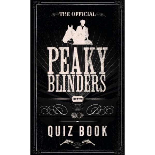 The Official Peaky Blinders Quiz Book (inbunden, eng)