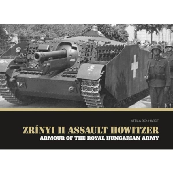 Zrinyi II Assault Howitzer (inbunden, eng)
