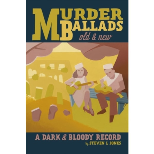 Murder Ballads Old & New (häftad, eng)