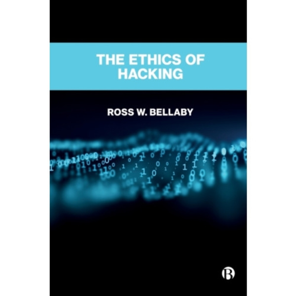 The Ethics of Hacking (häftad, eng)
