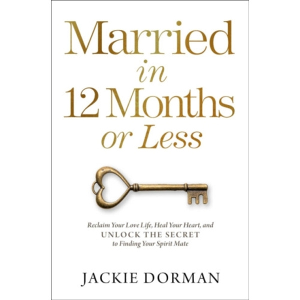 Married in 12 Months or Less (inbunden, eng)