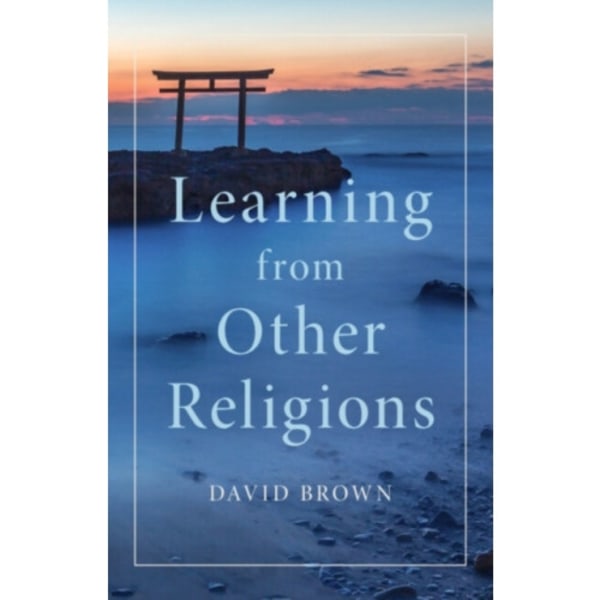 Learning from Other Religions (inbunden, eng)