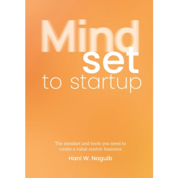 Mindset to Startup (häftad, eng)