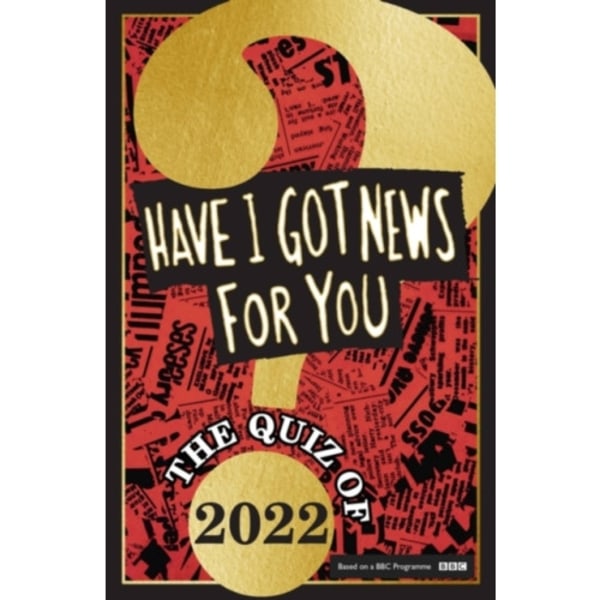 Have I Got News For You: The Quiz of 2022 (inbunden, eng)