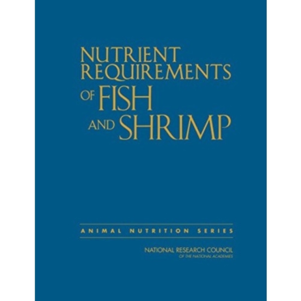 Nutrient Requirements of Fish and Shrimp (häftad, eng)