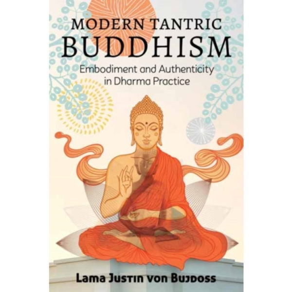 Modern Tantric Buddhism (häftad, eng)