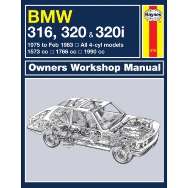 BMW 316, 320 & 320i (4-cyl)(75 - Feb 83) Haynes Repair Manual (häftad, eng)
