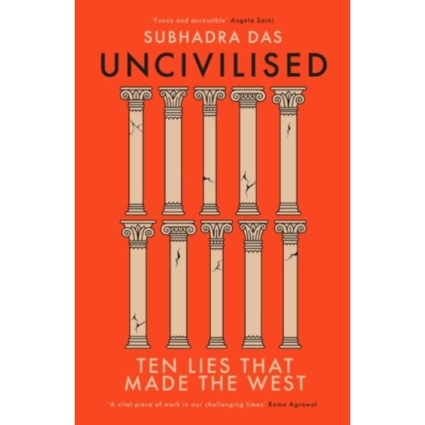 Uncivilised (inbunden, eng)