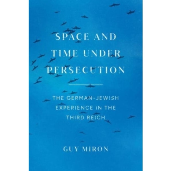 Space and Time under Persecution (häftad, eng)