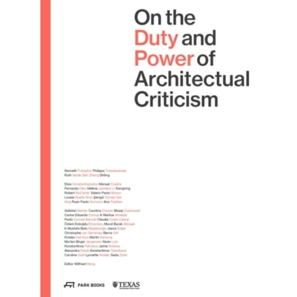 On the Duty and Power of Architectural Criticism (häftad, eng)