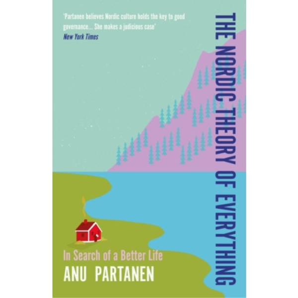 The Nordic Theory of Everything (häftad, eng)