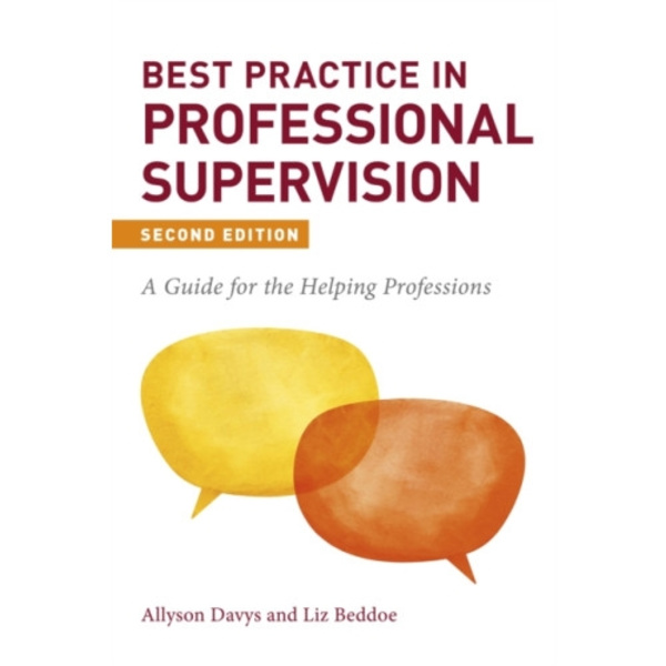 Best Practice in Professional Supervision, Second Edition (häftad, eng)