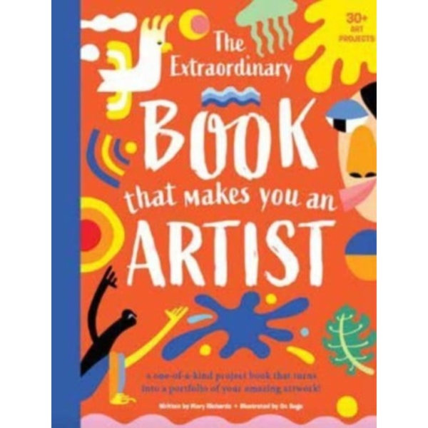 The Extraordinary Book That Makes You An Artist (häftad, eng)