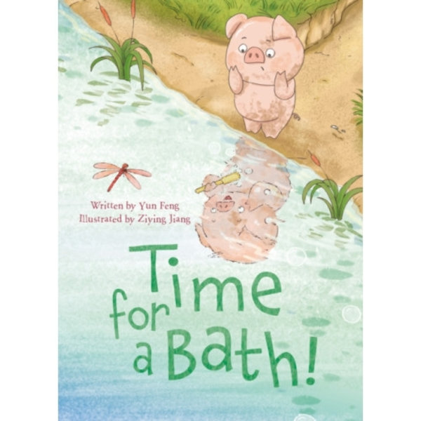 Time for a Bath! (inbunden, eng)