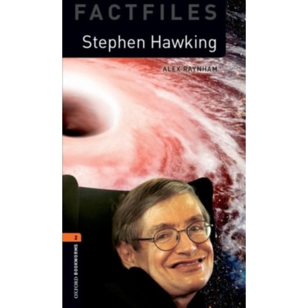 Oxford Bookworms Library: Level 2:: Stephen Hawking (häftad, eng)