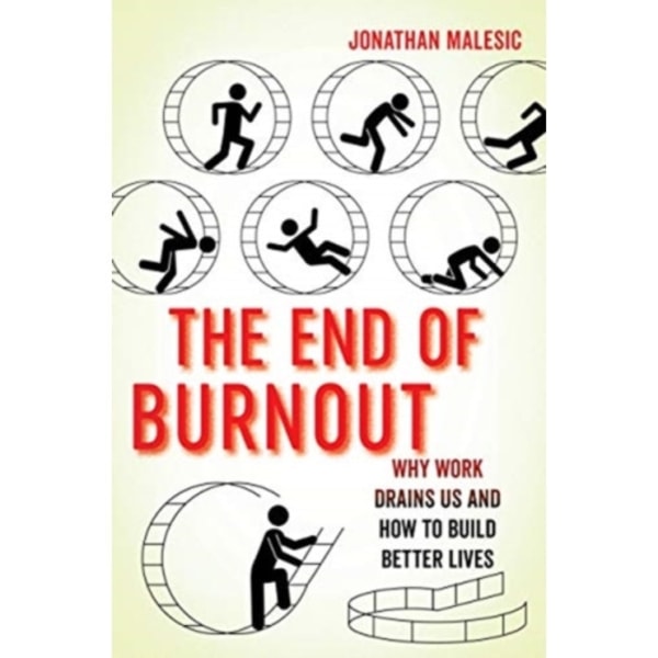 The End of Burnout (inbunden, eng)