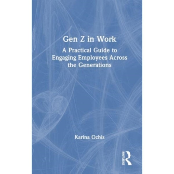 Gen Z in Work (häftad, eng)