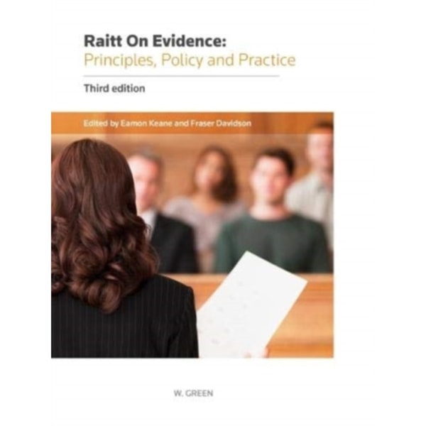 Raitt on Evidence: Principles, Policy and Practice (häftad, eng)